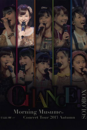 Morning Musume. 2013 Autumn Solo Ikuta Erina ~CHANCE!~ Morning Musume. 2013 Autumn Solo Ikuta Erina ~CHANCE!~