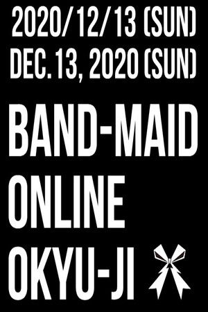 BAND-MAID - Third Online Okyu-Ji BAND-MAID - Third Online Okyu-Ji