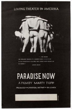 Paradise Now: The Living Theater in Amerika Paradise Now: The Living Theater in Amerika