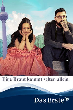 Eine Braut kommt selten allein Eine Braut kommt selten allein