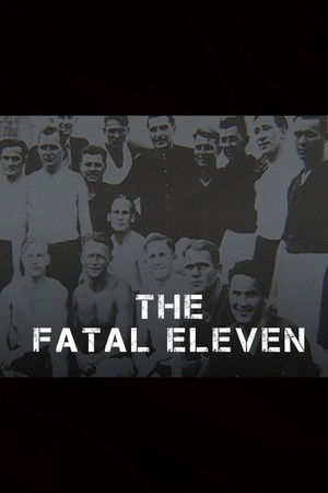 The Fatal Eleven The Fatal Eleven