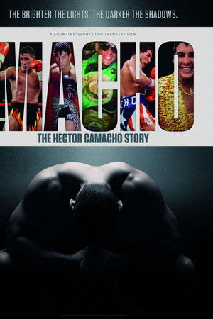 Macho: The Hector Camacho Story Macho: The Hector Camacho Story