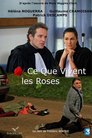 Ce que vivent les roses