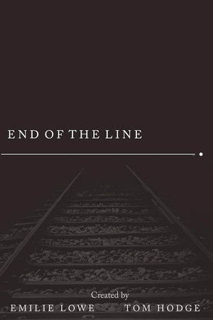 End of the Line End of the Line
