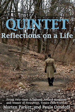 Quintet: Reflections On A Life Quintet: Reflections On A Life
