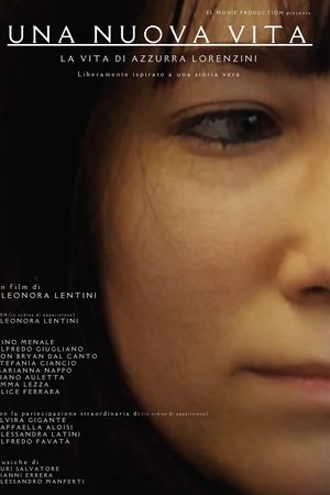 Una nuova vita - La vita di Azzurra Lorenzini
