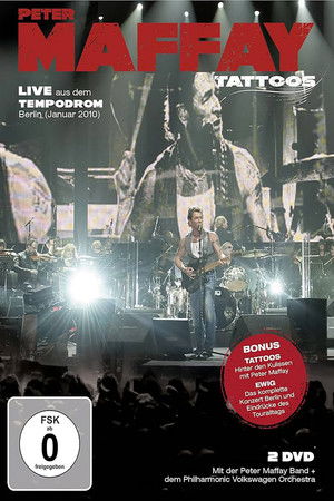 Peter Maffay: Tattoos - Live Peter Maffay: Tattoos - Live