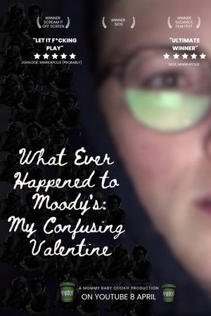 What Ever Happened To Moody's: My Confusing Valentine What Ever Happened To Moody's: My Confusing Valentine