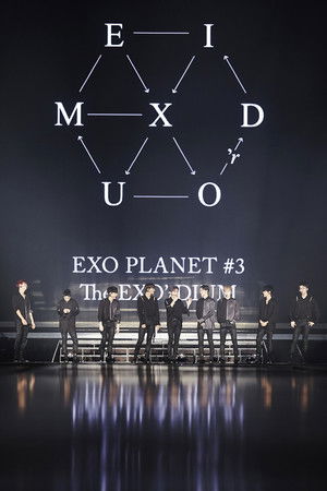 EXO Planet #3 The EXO'rDIUM In Seoul EXO Planet #3 The EXO'rDIUM In Seoul