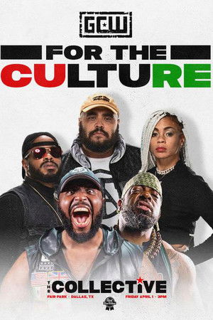 GCW For The Culture 3 GCW For The Culture 3
