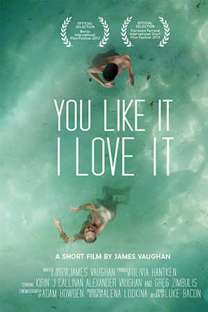 You Like It, I Love It You Like It, I Love It