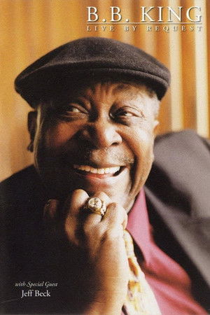 B.B. King: Live By Request B.B. King: Live By Request