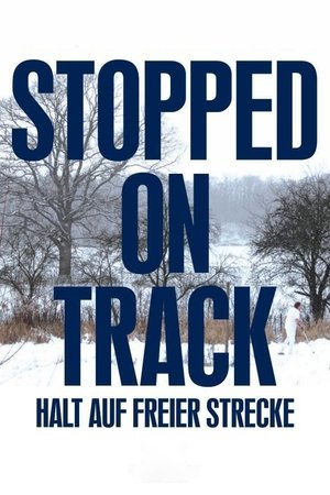 Stopped on Track Stopped on Track