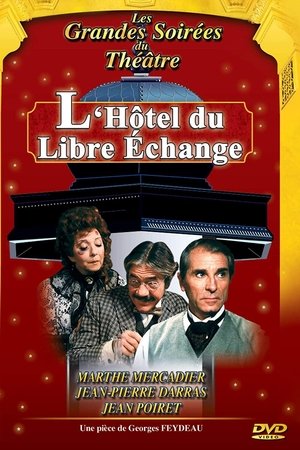 L'Hôtel du libre échange L'Hôtel du libre échange