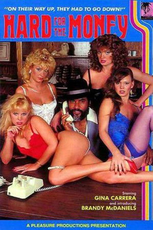 Hard for the Money Hard for the Money