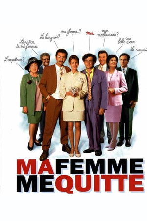 Ma femme me quitte Ma femme me quitte