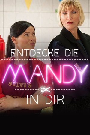 Entdecke die Mandy in Dir Entdecke die Mandy in Dir