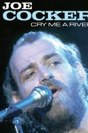 Joe Cocker - Cry Me a River Joe Cocker - Cry Me a River