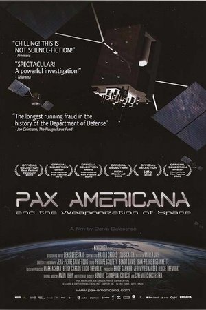 Pax Americana and the Weaponization of Space Pax Americana and the Weaponization of Space