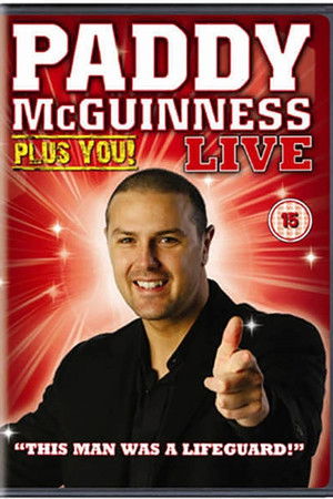 Paddy McGuinness - Plus You! Live Paddy McGuinness - Plus You! Live