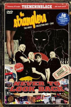 The Stranglers: Never To Look Back - The Video Collection 1983-2012