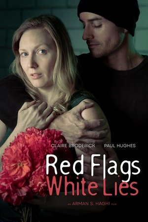Red Flags White Lies