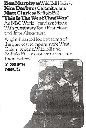 This Is the West That Was This Is the West That Was