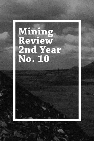 Mining Review 2nd Year No. 10 Mining Review 2nd Year No. 10