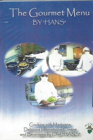 Cannabis - Cooking with Marijuana - The Gourmet Menu by Chef Hans Cannabis - Cooking with Marijuana - The Gourmet Menu by Chef Hans