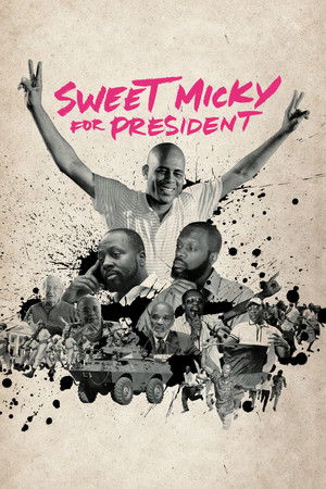 Sweet Micky for President Sweet Micky for President