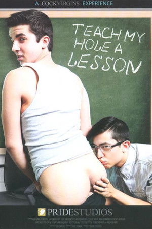 Teach My Hole a Lesson Teach My Hole a Lesson