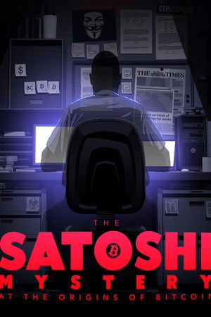 Satoshi - The Story of Bitcoin Satoshi - The Story of Bitcoin