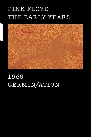 Pink Floyd - The Early Years Vol 2: 1968: Germin/ation Pink Floyd - The Early Years Vol 2: 1968: Germin/ation