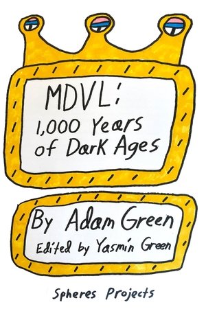MDVL: 1,000 Years of Dark Ages