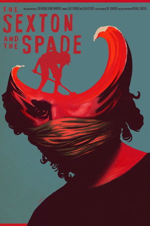 The Sexton and the Spade The Sexton and the Spade