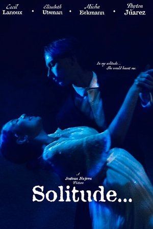 Solitude... Solitude...