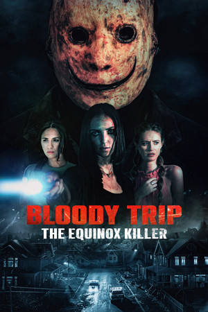 Bloody Trip: The Equinox Killer Bloody Trip: The Equinox Killer