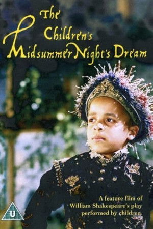 The Children's Midsummer Night's Dream The Children's Midsummer Night's Dream