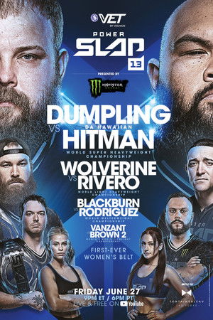 Power Slap 13: Dumpling vs. Da Hawaiian Hitman Power Slap 13: Dumpling vs. Da Hawaiian Hitman