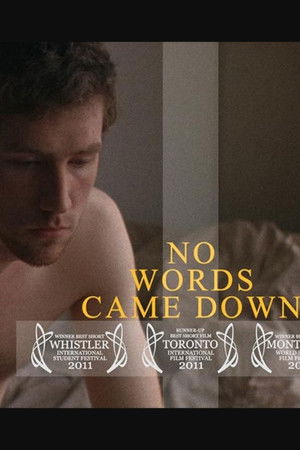 No Words Came Down No Words Came Down