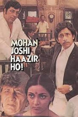 Mohan Joshi Hazir Ho!
