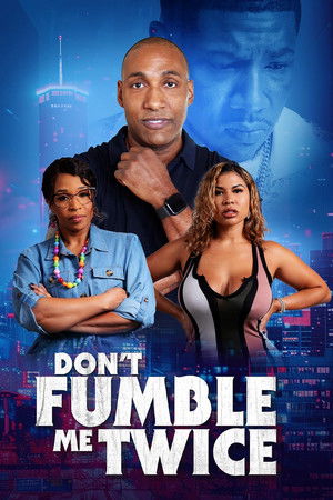 Don't Fumble Me Twice