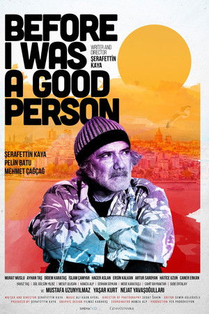 Before I Was A Good Person Before I Was A Good Person