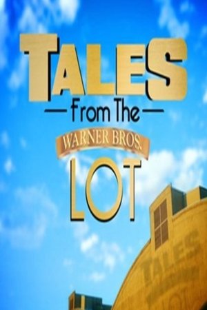 Tales from the Warner Bros. Lot Tales from the Warner Bros. Lot