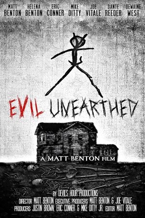 Evil Unearthed Evil Unearthed