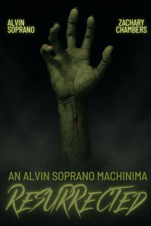 Resurrected Resurrected