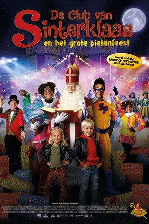 De Club Van Sinterklaas: Het Grote Pietenfeest De Club Van Sinterklaas: Het Grote Pietenfeest