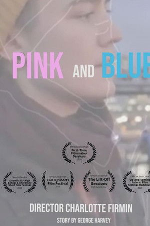 Pink and Blue Pink and Blue