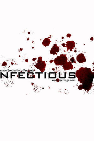 Infectious Infectious