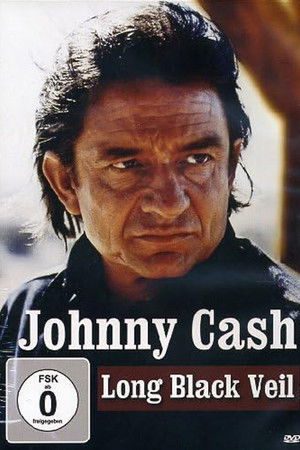Johnny Cash: Long Black Veil Johnny Cash: Long Black Veil